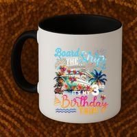 Board The Ship ItS My 3rd Birthday Trip Cruise Vacation Coffee Mug thumb 2