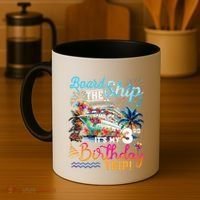 Board The Ship ItS My 3rd Birthday Trip Cruise Vacation Coffee Mug thumb 4