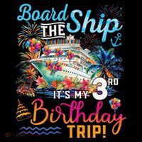 Board The Ship ItS My 3rd Birthday Trip Cruise Vacation Coffee Mug thumb 5