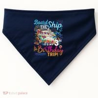 Board The Ship ItS My 3rd Birthday Trip Cruise Vacation USA-Made Doggie Bandana thumb 0