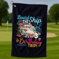 Board The Ship ItS My 3rd Birthday Trip Cruise Vacation Golf Towel thumb 1
