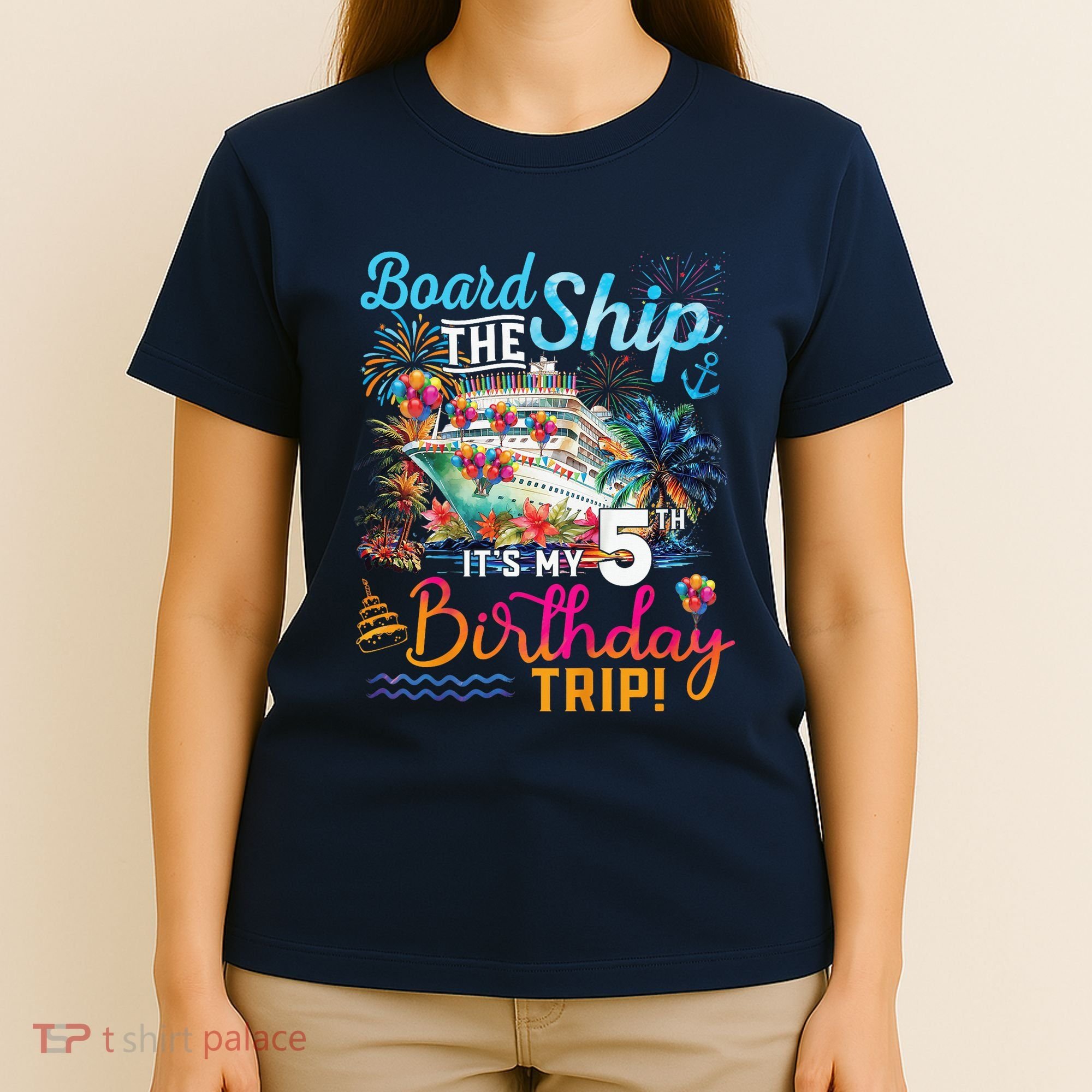 Board The Ship ItS My 5th Birthday Trip Cruise Birthday T-Shirt