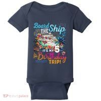 Board The Ship ItS My 5th Birthday Trip Cruise Birthday Baby Bodysuit thumb 0