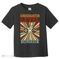 Back To School Kindergarten Level Unlocked Toddler T-Shirt thumb 0