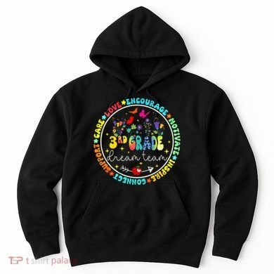 Back To School Third Grade Dream Team Teacher Flower Hoodie
