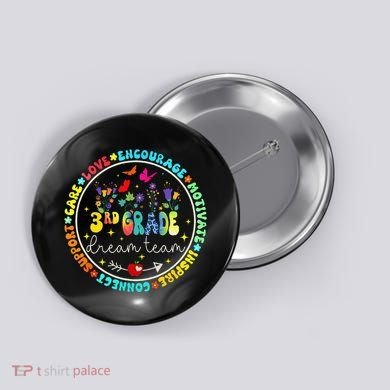 Back To School Third Grade Dream Team Teacher Flower Button