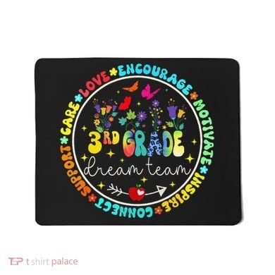 Back To School Third Grade Dream Team Teacher Flower Mousepad