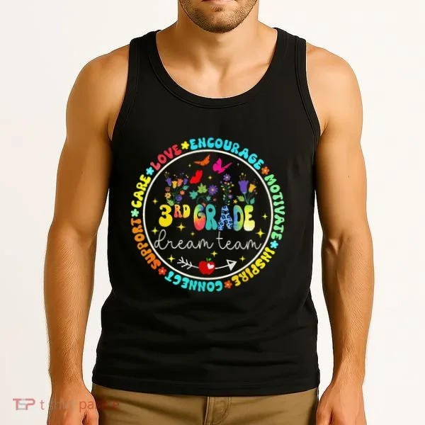 Back To School Third Grade Dream Team Teacher Flower Tank Top