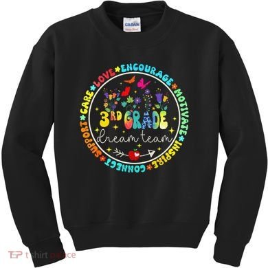 Back To School Third Grade Dream Team Teacher Flower Kids Sweatshirt