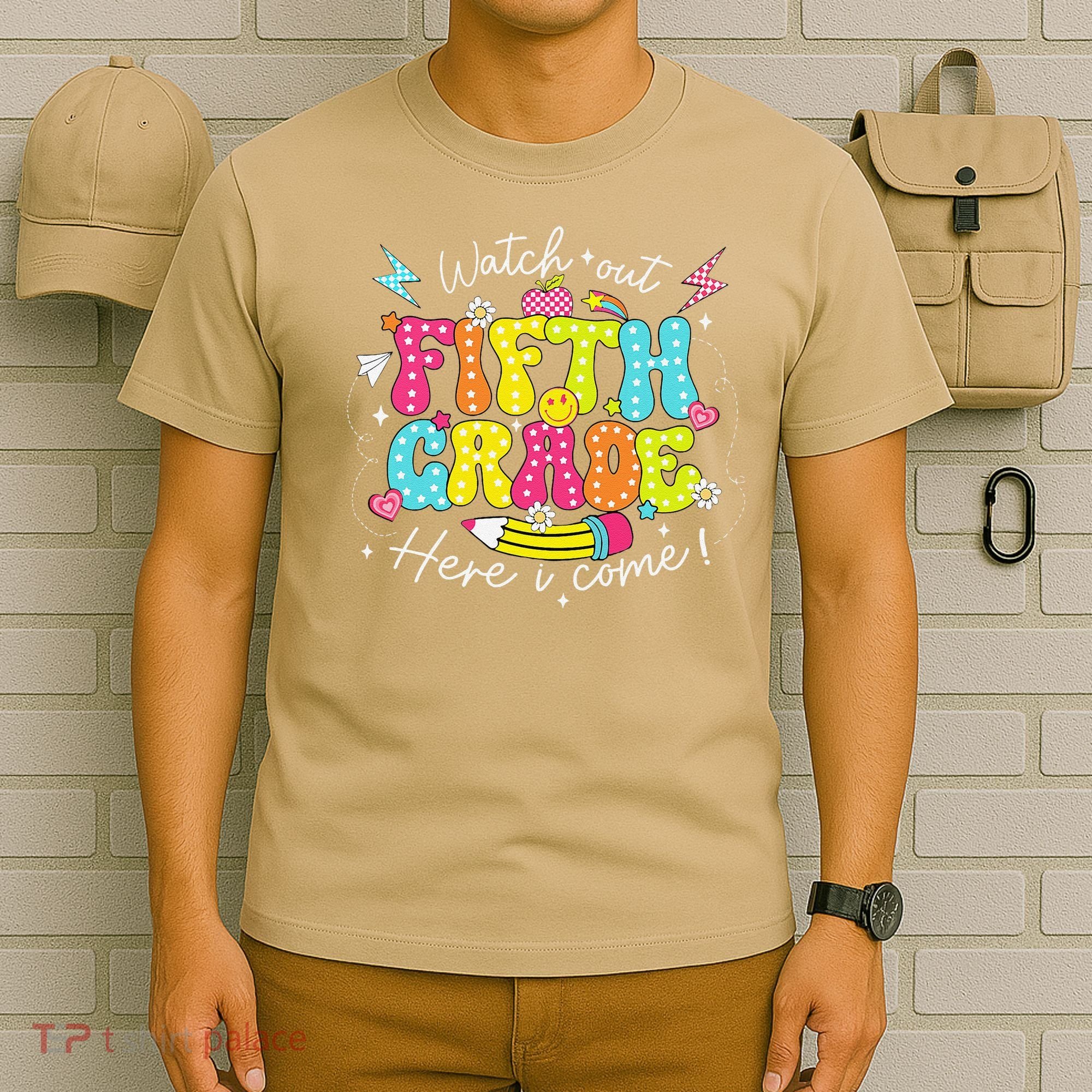Back To School Watch Out Fifth Grade Here I Come Pencil T-Shirt