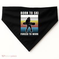 Born To Ski Forced To Work USA-Made Doggie Bandana thumb 0