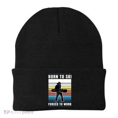Born To Ski Forced To Work Beanie