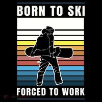 Born To Ski Forced To Work Coaster thumb 2