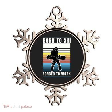 Born To Ski Forced To Work Ornament