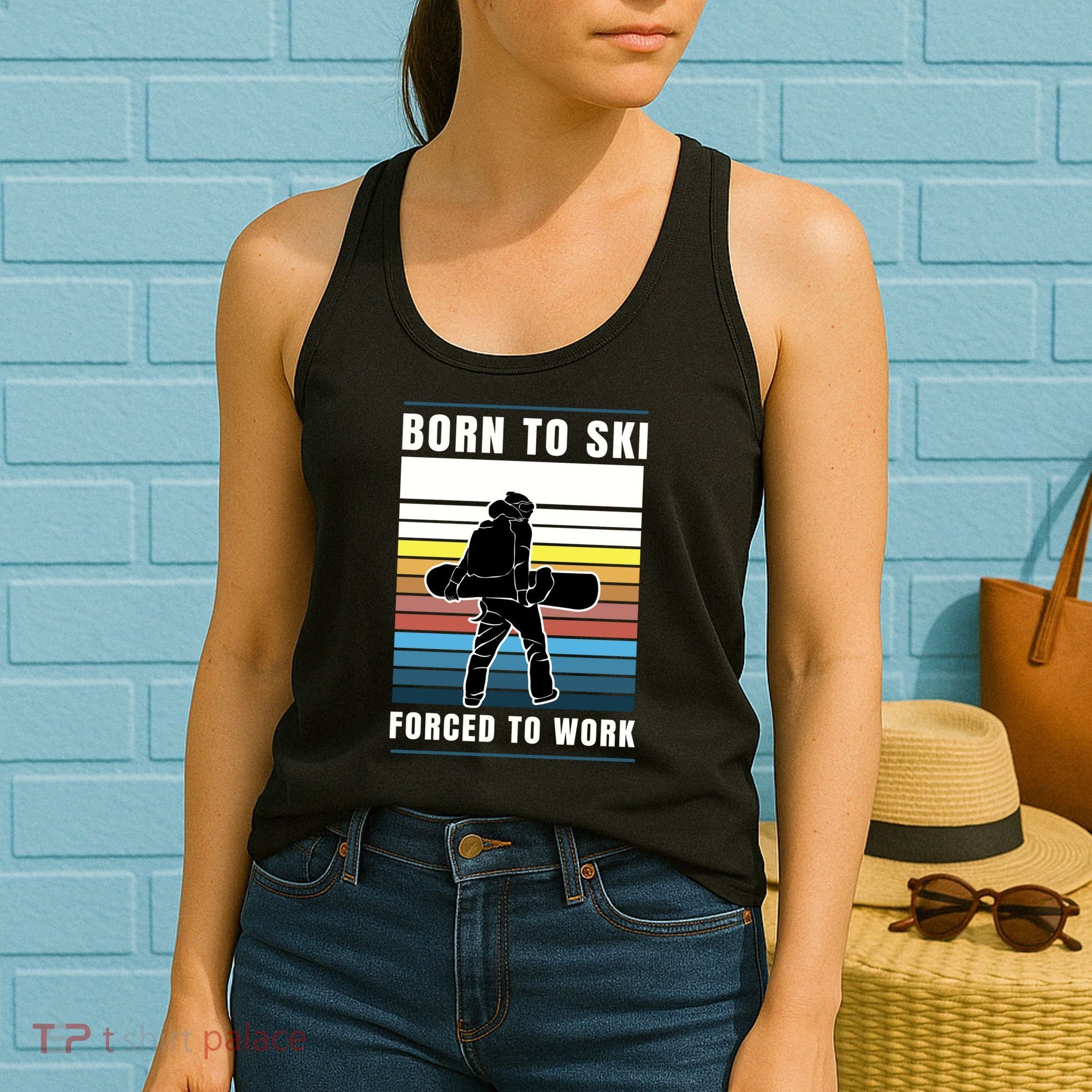 Born To Ski Forced To Work Women's Tank Top