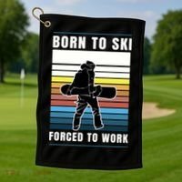 Born To Ski Forced To Work Golf Towel thumb 1