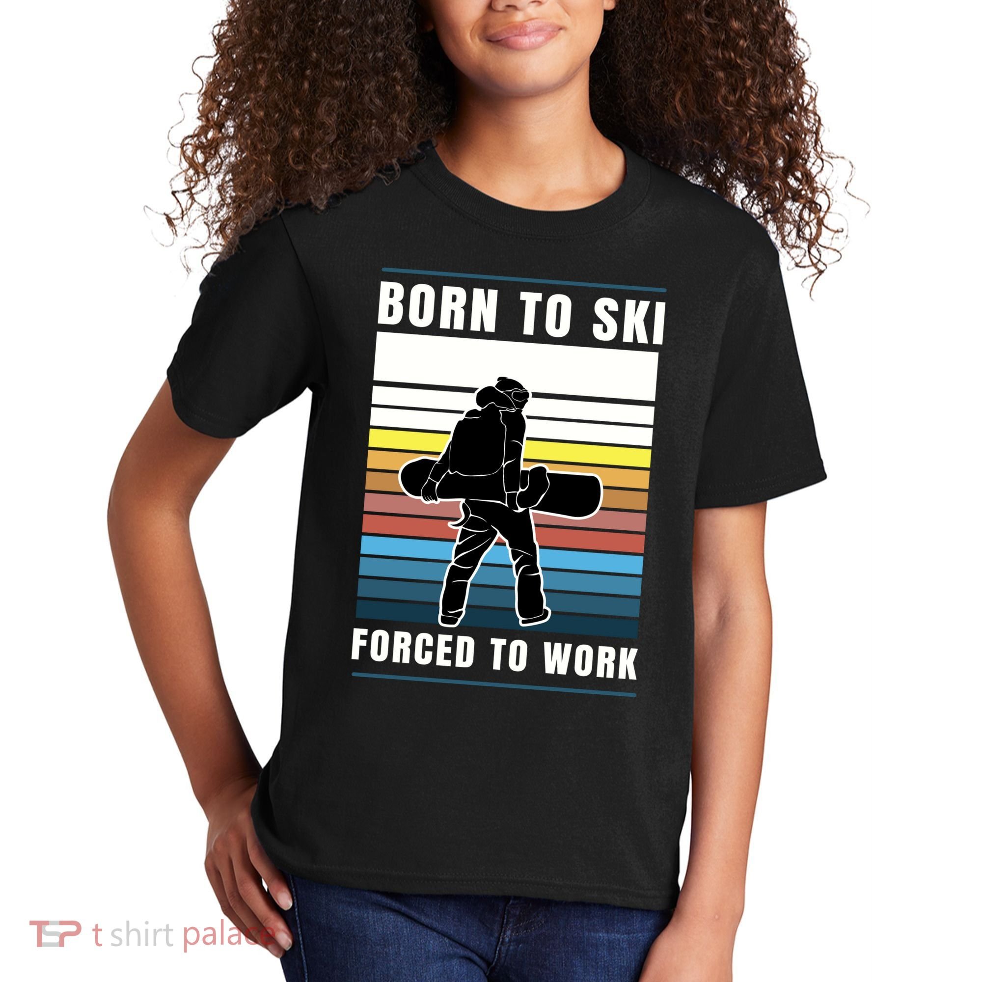 Born To Ski Forced To Work Kids T-Shirt