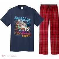 Board The Ship ItS My 30th Birthday Trip Cruise Vacation Pajama Set thumb 0