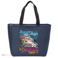 Board The Ship ItS My 30th Birthday Trip Cruise Vacation Tote Bag thumb 0