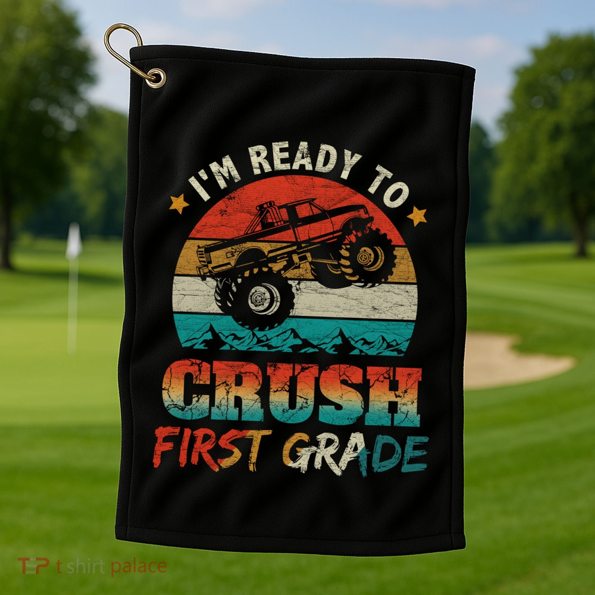 Back To School Ready To Crush First Grade Monster Truck Boys Gift Golf Towel
