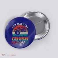 Back To School Ready To Crush First Grade Monster Truck Boys Gift Button thumb 0