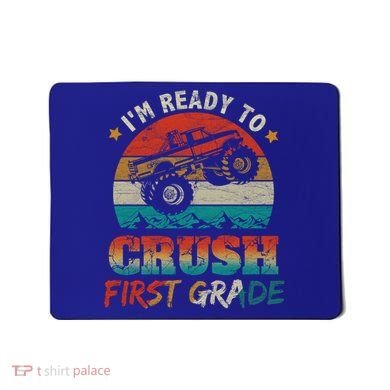 Back To School Ready To Crush First Grade Monster Truck Boys Gift Mousepad