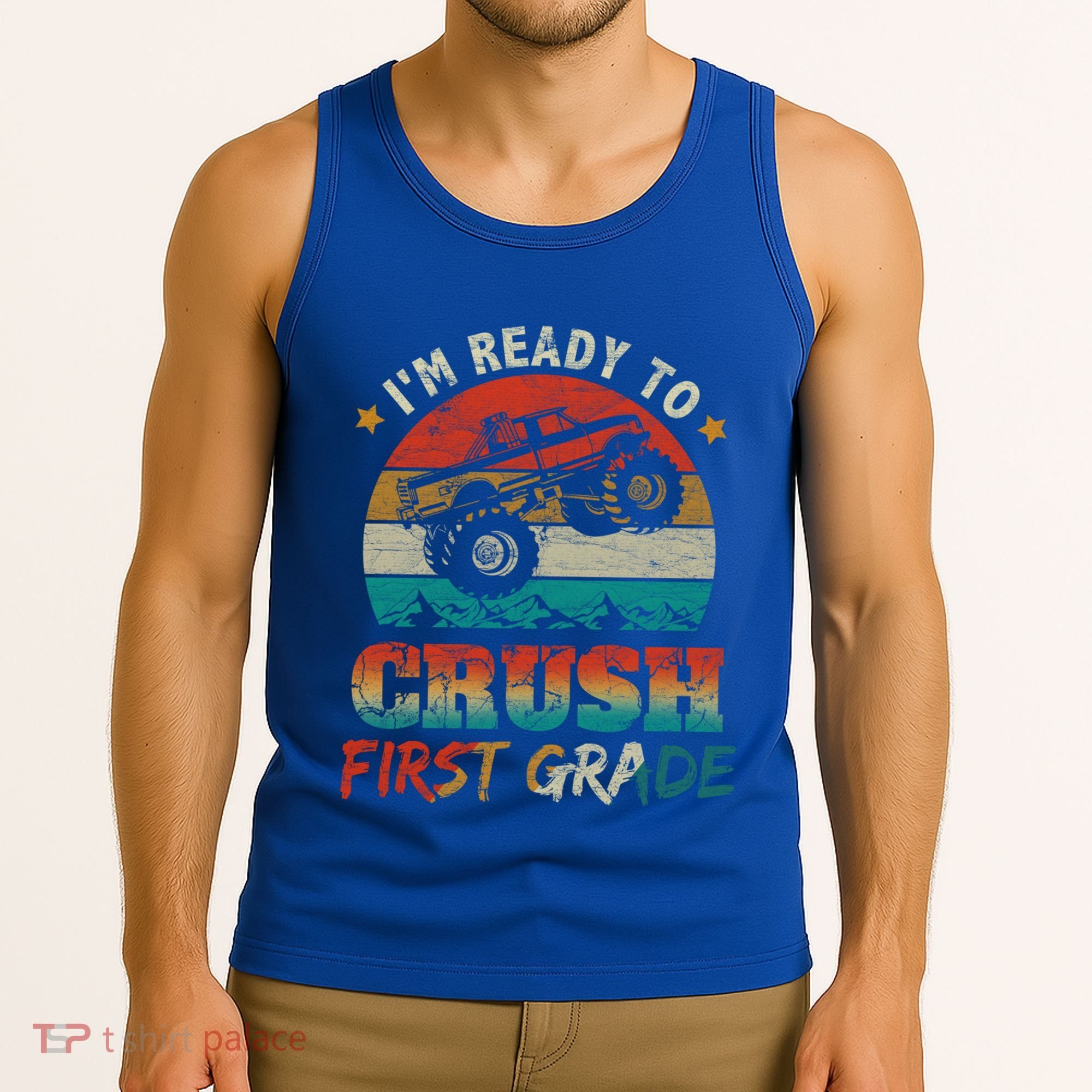 Back To School Ready To Crush First Grade Monster Truck Boys Gift Tank Top