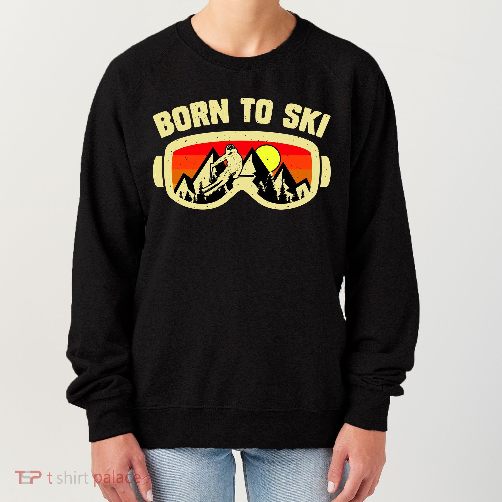 Born To Ski Women's Sweatshirt
