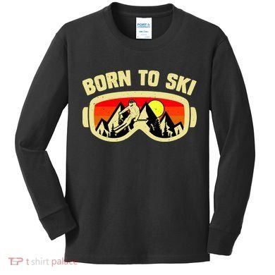 Born To Ski Kids Long Sleeve Shirt