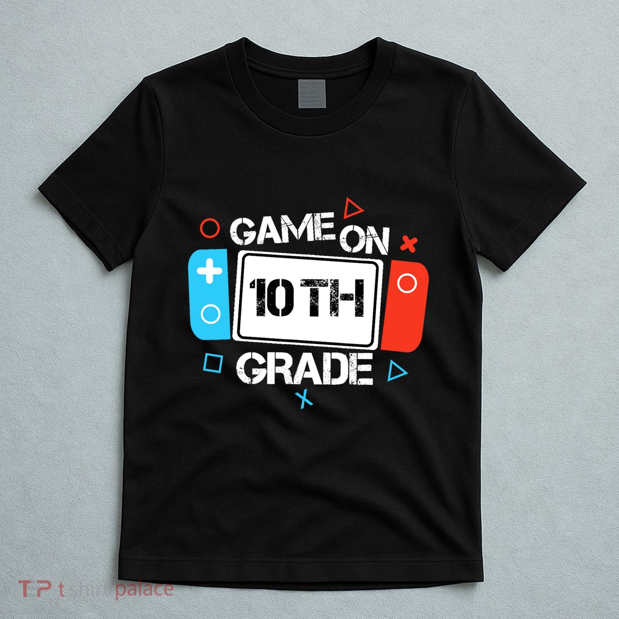 Back To School Game On 10th Grade Funny Gamer Boy Girl T-Shirt