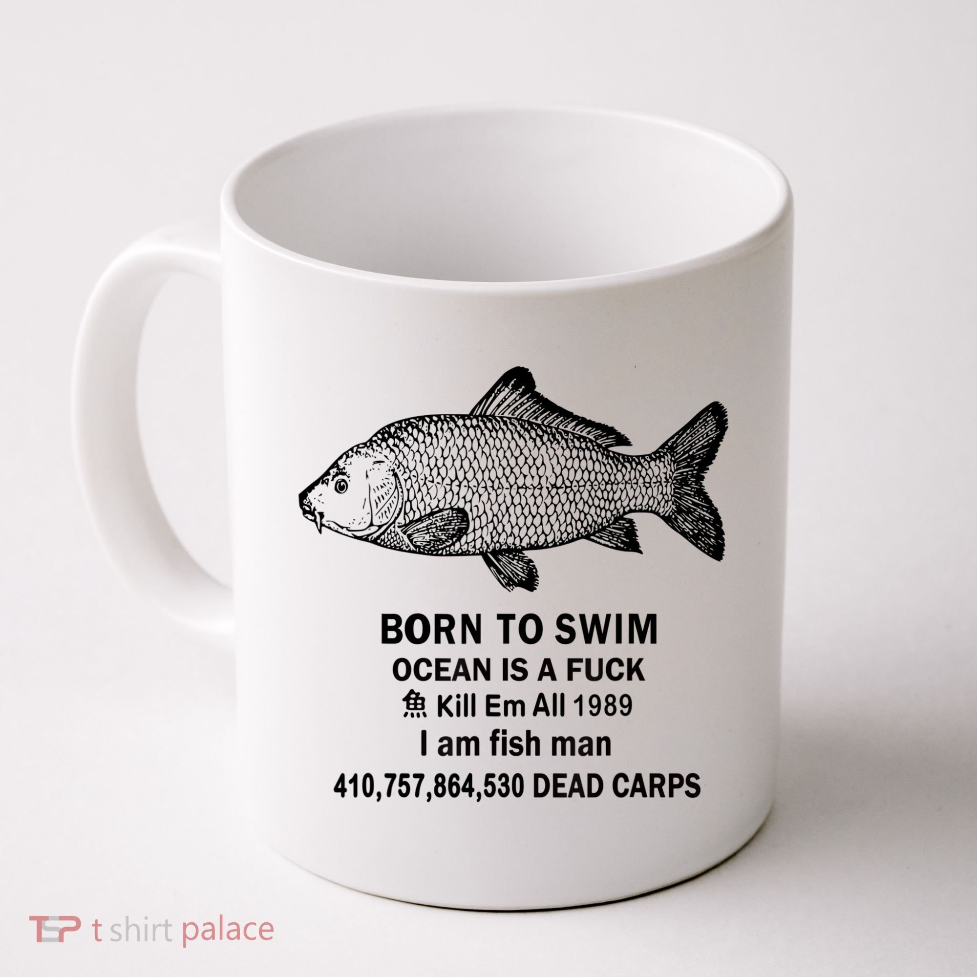 Born To Swim Ocean Is A Fuck Kill Em All 1989 Coffee Mug