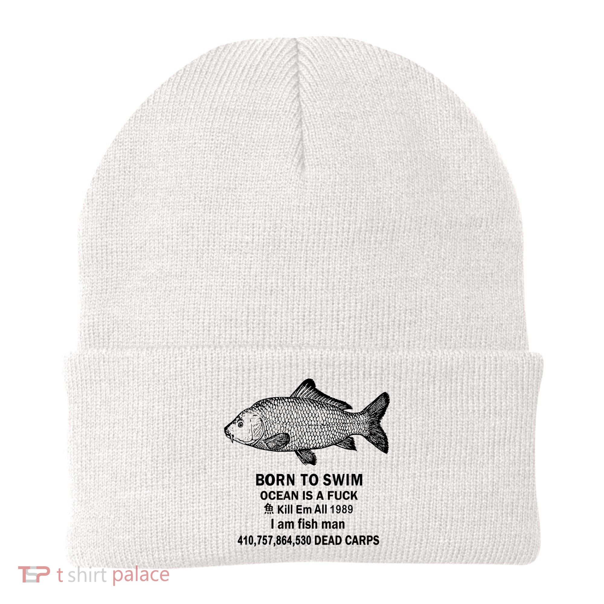 Born To Swim Ocean Is A Fuck Kill Em All 1989 Beanie