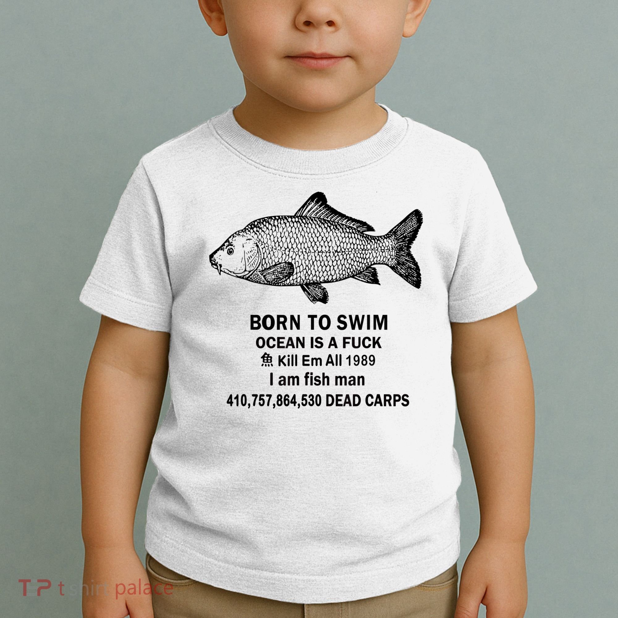 Born To Swim Ocean Is A Fuck Kill Em All 1989 Toddler T-Shirt