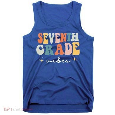 Back To School Seventh Grade Vibes Retro 7th Grade Teacher Tank Top