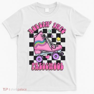 Back To School Skating Rollin Into Preschool T-Shirt