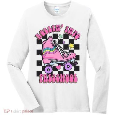 Back To School Skating Rollin Into Preschool Women's Long Sleeve Shirt