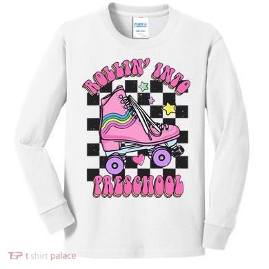 Back To School Skating Rollin Into Preschool Kids Long Sleeve Shirt