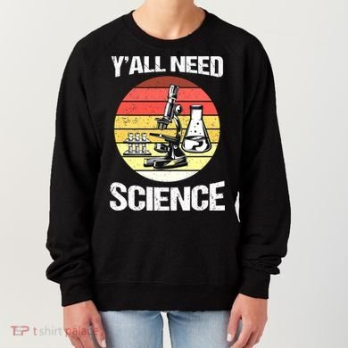 Back To School Y'all Need Science Teacher Women's Sweatshirt