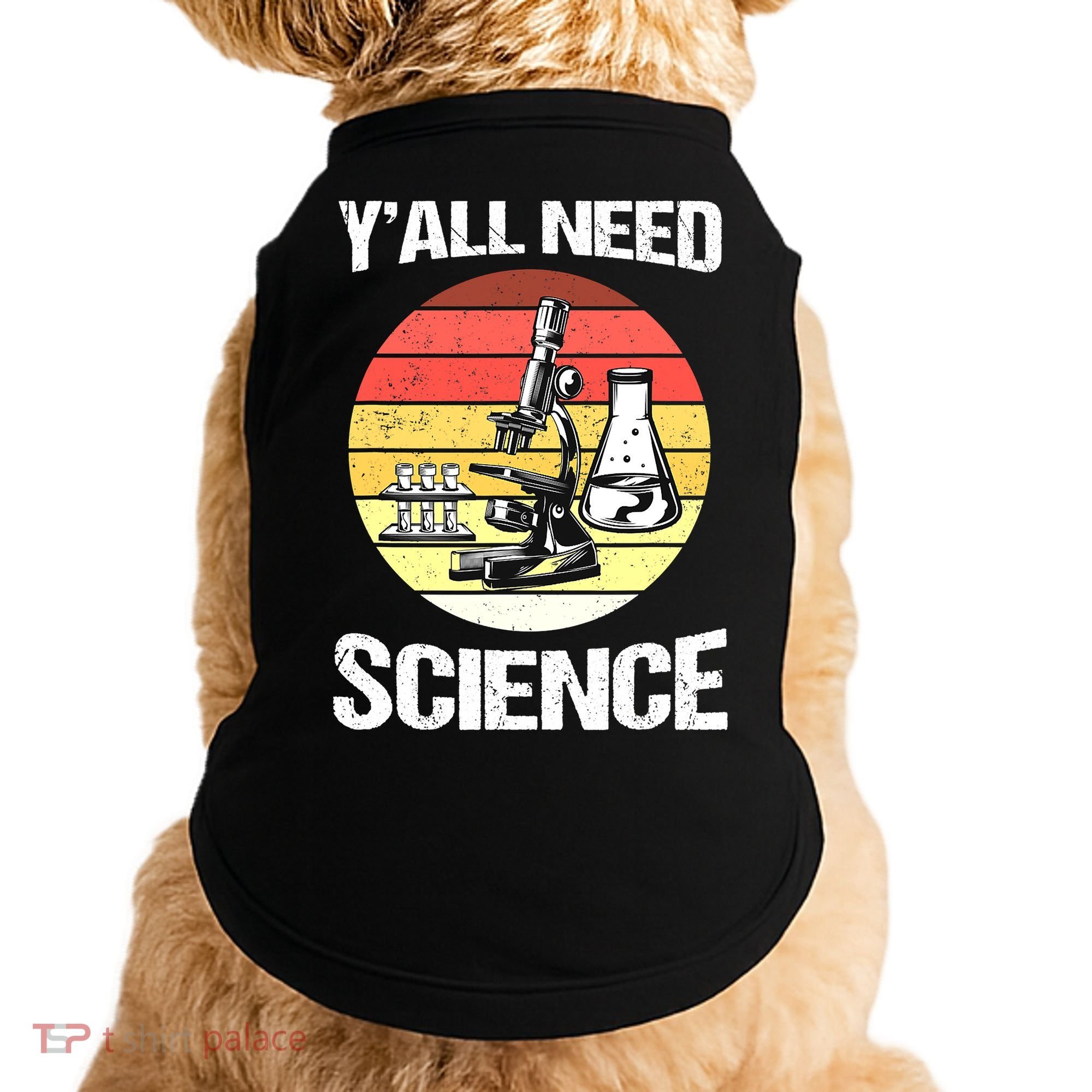 Back To School Y'all Need Science Teacher Doggie Tank