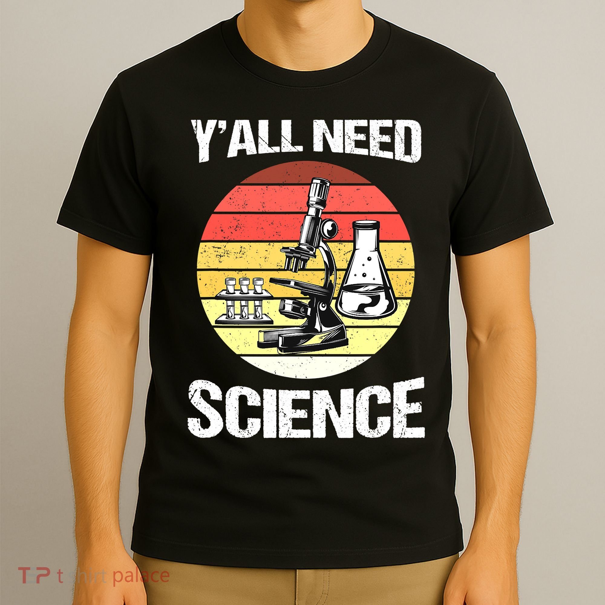 Back To School Y'all Need Science Teacher T-Shirt