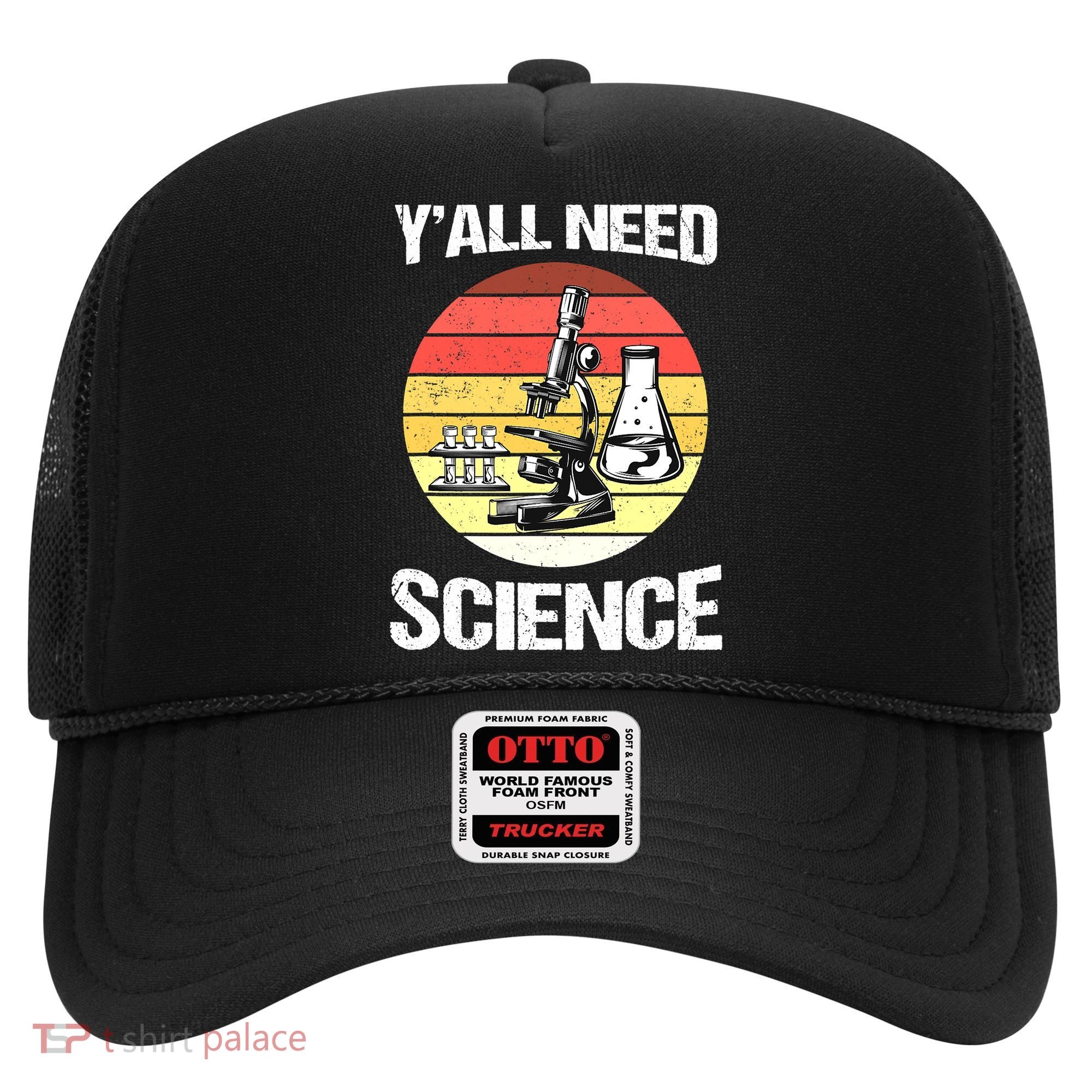 Back To School Y'all Need Science Teacher Hat