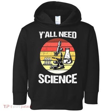Back To School Y'all Need Science Teacher Toddler Hoodie