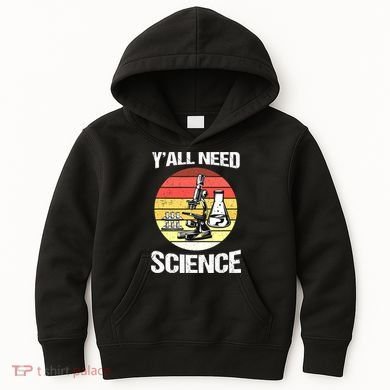 Back To School Y'all Need Science Teacher Kids Hoodie