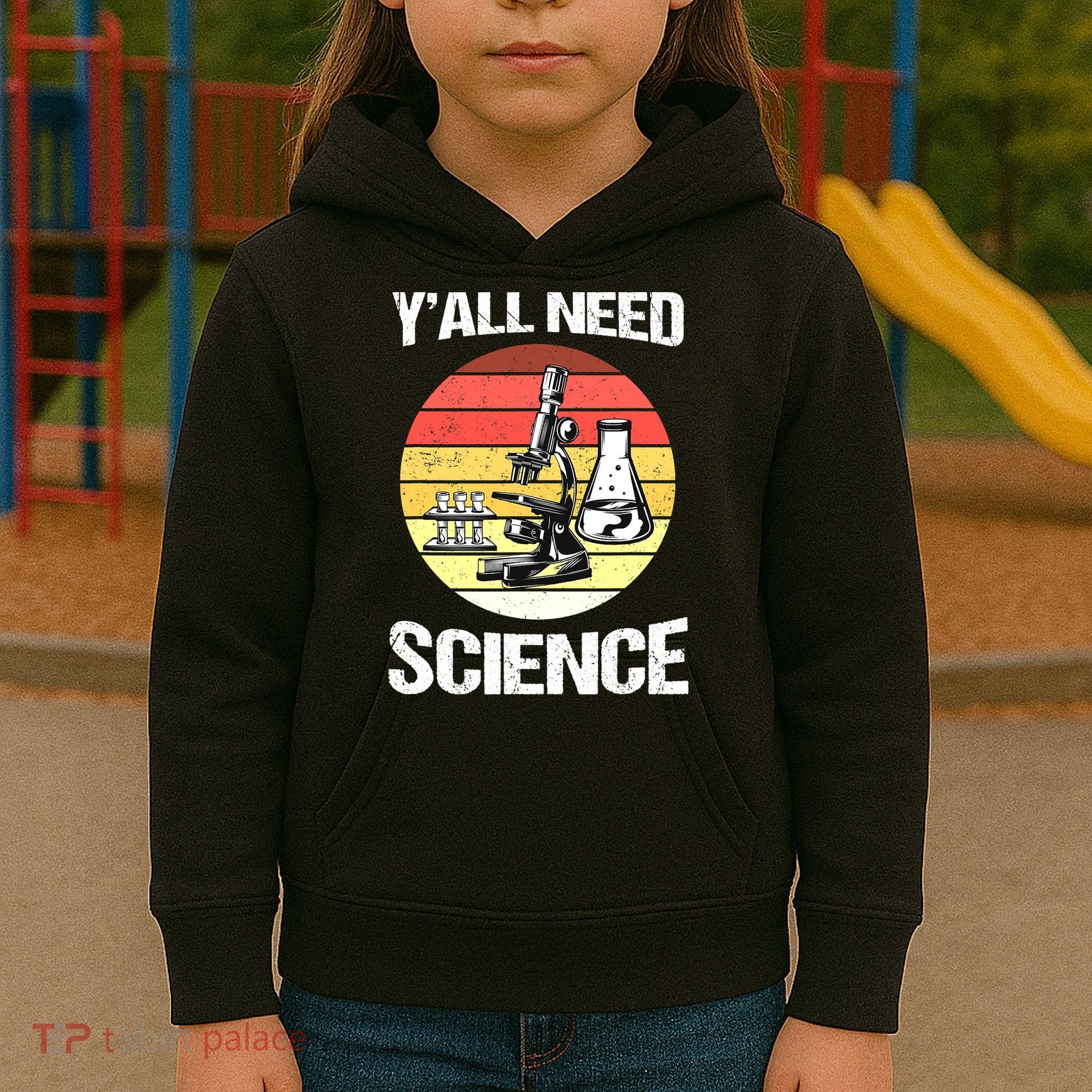 Back To School Y'all Need Science Teacher Kids Hoodie