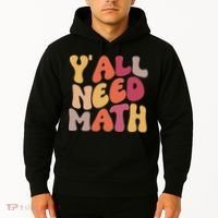 Back To School Yall Need Math Teachers Women Hoodie thumb 2