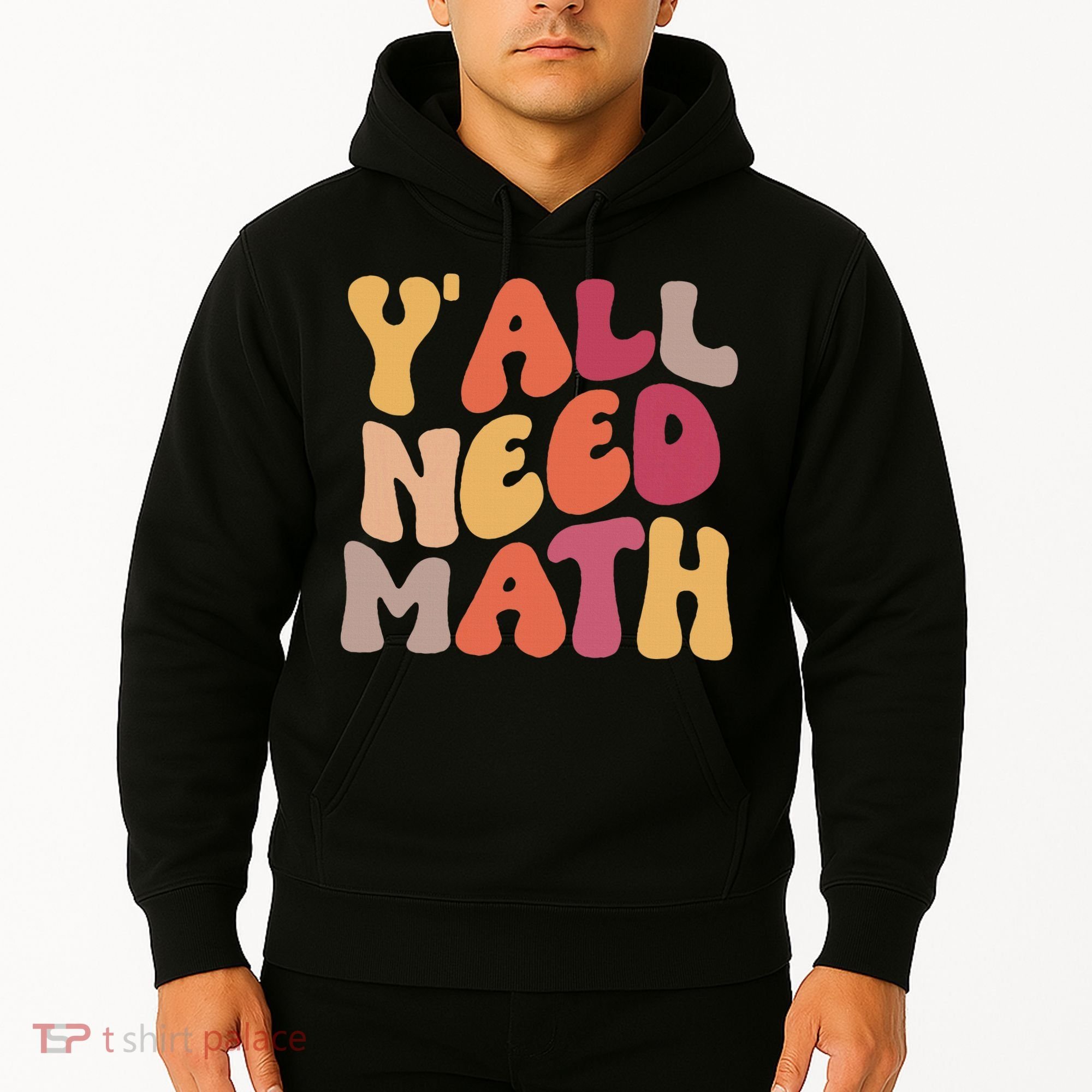Back To School Yall Need Math Teachers Women Hoodie