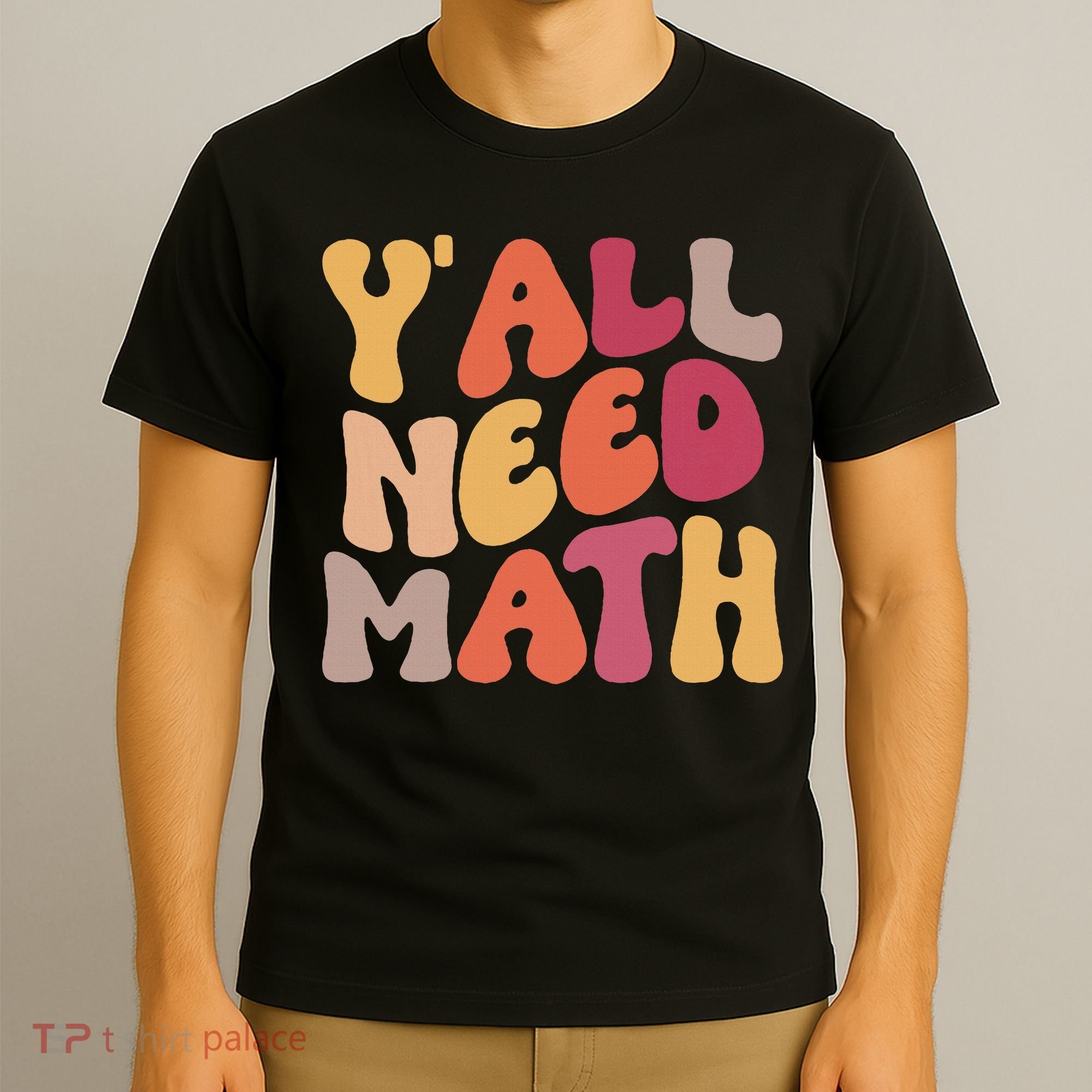 Back To School Yall Need Math Teachers Women T-Shirt