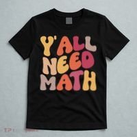 Back To School Yall Need Math Teachers Women T-Shirt thumb 5