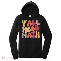 Back To School Yall Need Math Teachers Women Women's Hoodie thumb 0
