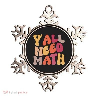 Back To School Yall Need Math Teachers Women Ornament